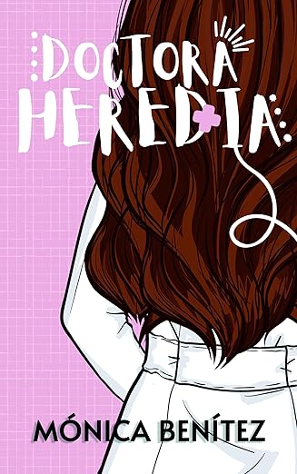 Doctora Heredia (Doctora Teloy nº 3)