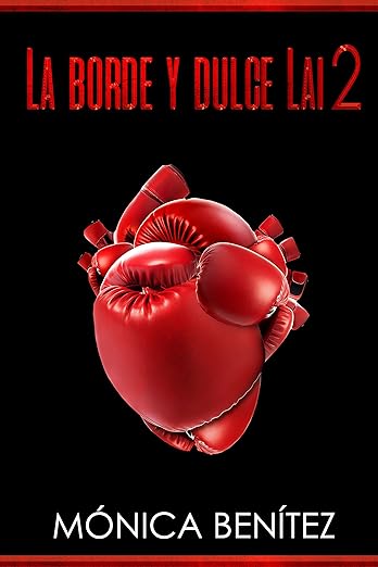 La borde y dulce Lai 2: colección EyL Libro 3