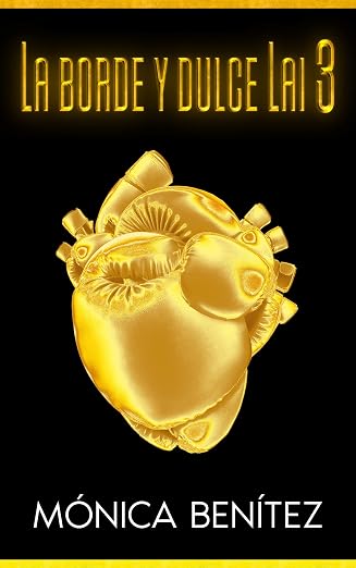 La borde y dulce Lai 3: colección EyL Libro 4
