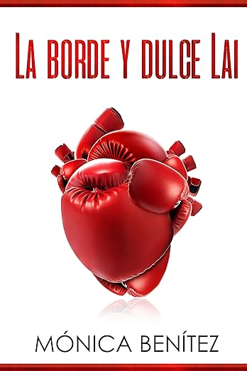La borde y dulce Lai: colección EyL Libro 1
