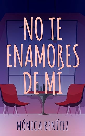 No te enamores de mí
