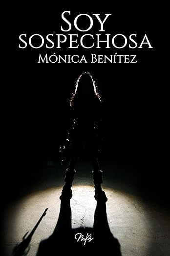 Soy sospechosa (Inspectora Ruth Blanco nº 1)